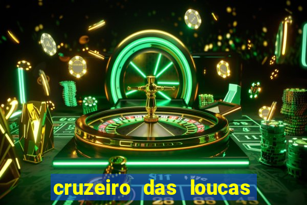 cruzeiro das loucas dublado torrent